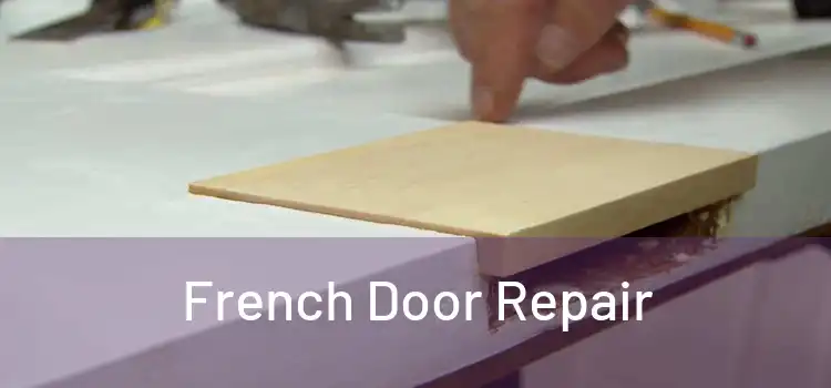 French Door Repair
