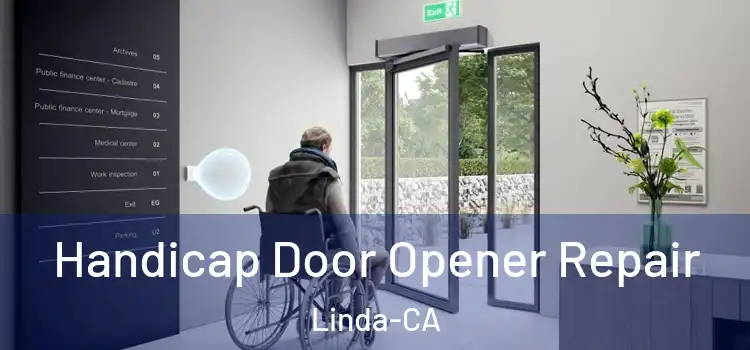 Handicap Door Opener Repair Linda-CA