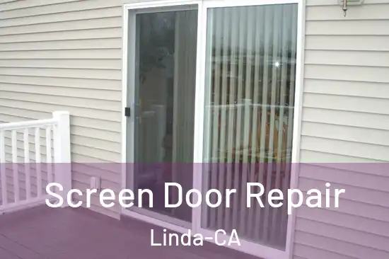  Screen Door Repair Linda-CA